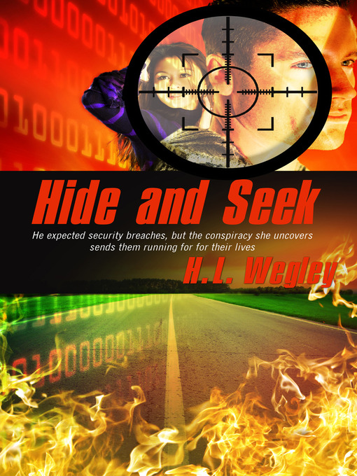 Title details for Hide and Seek by H. L. Wegley - Available